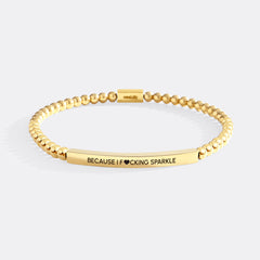 Because I F♥cking Sparkle Beaded Inspire Bracelet