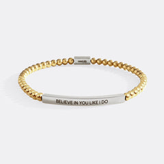 Believe in You Like I Do Beaded Inspire Bracelet