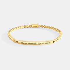 You Are The Sister I Got To Choose Beaded Inspire Bracelet