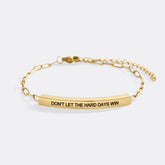 Don't Let The Hard Days Win Inspire Paperclip Bracelet