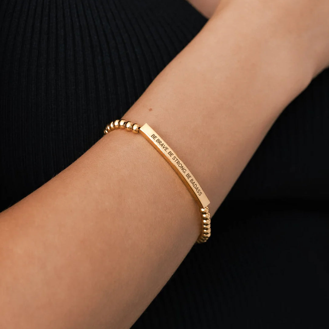 Be Brave. Be Strong. Be Badass Beaded Inspire Bracelet