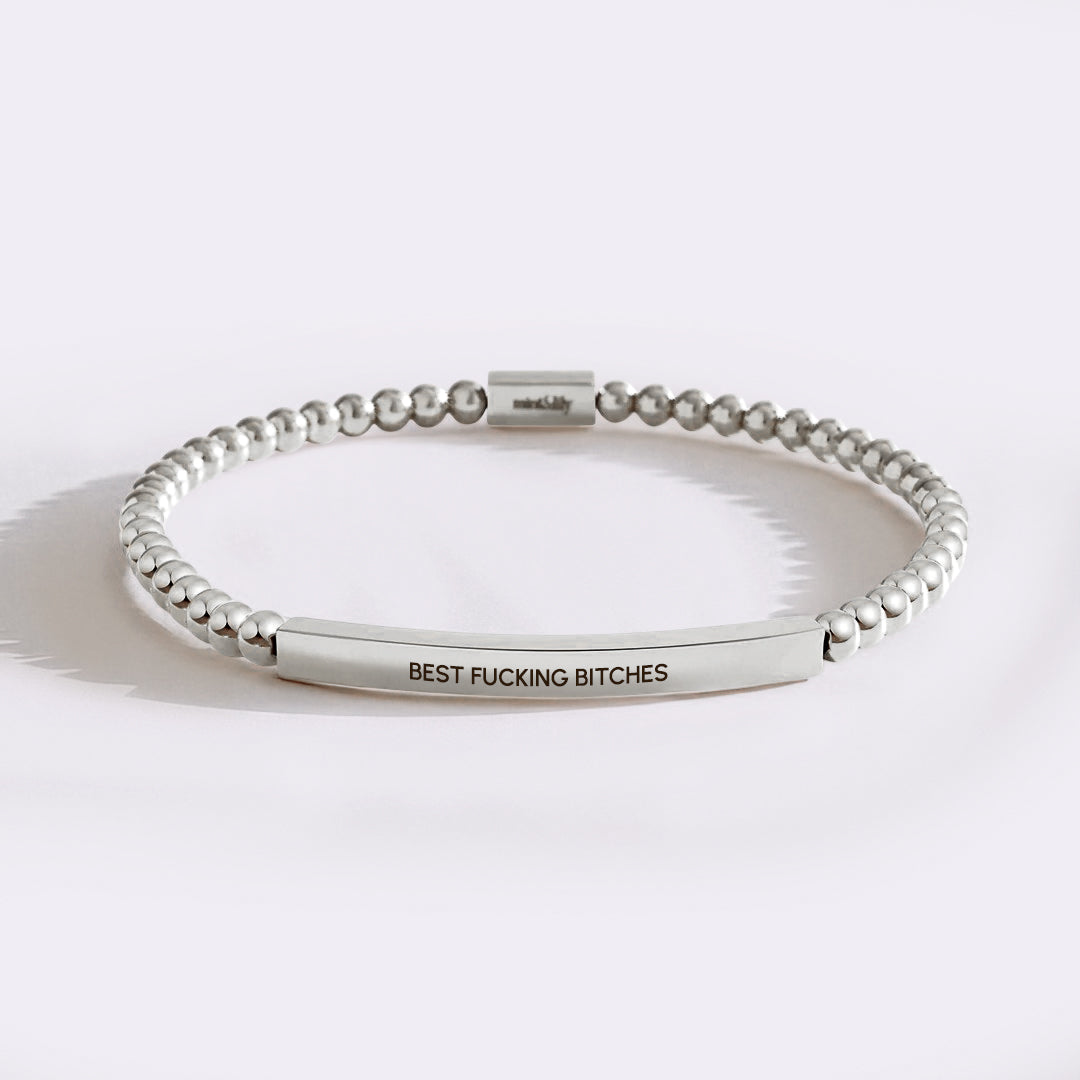 Best Fucking Bitches Beaded Inspire Bracelet