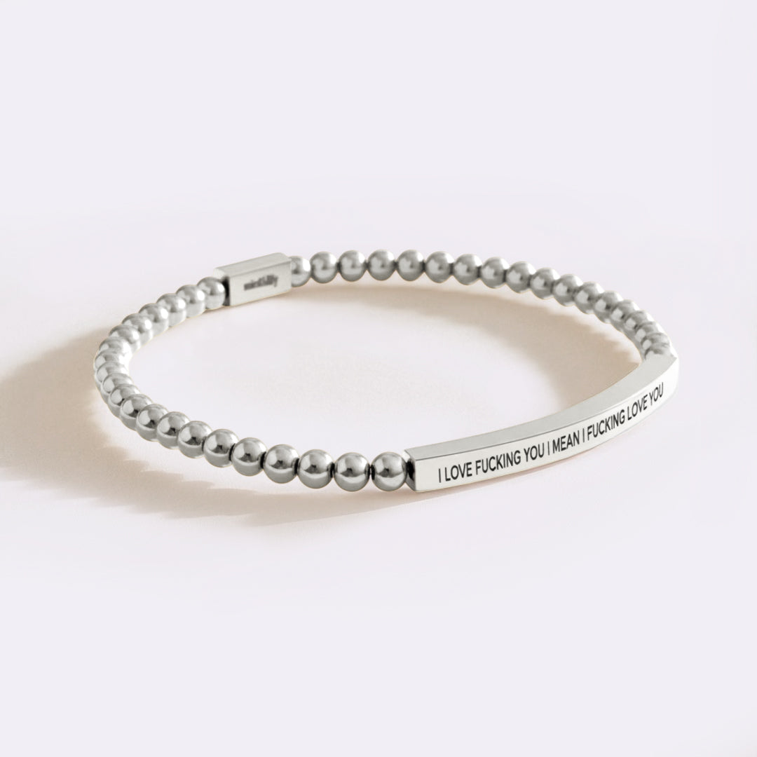 I Love Fucking You I Mean I Fucking Love you Beaded Inspire Bracelet