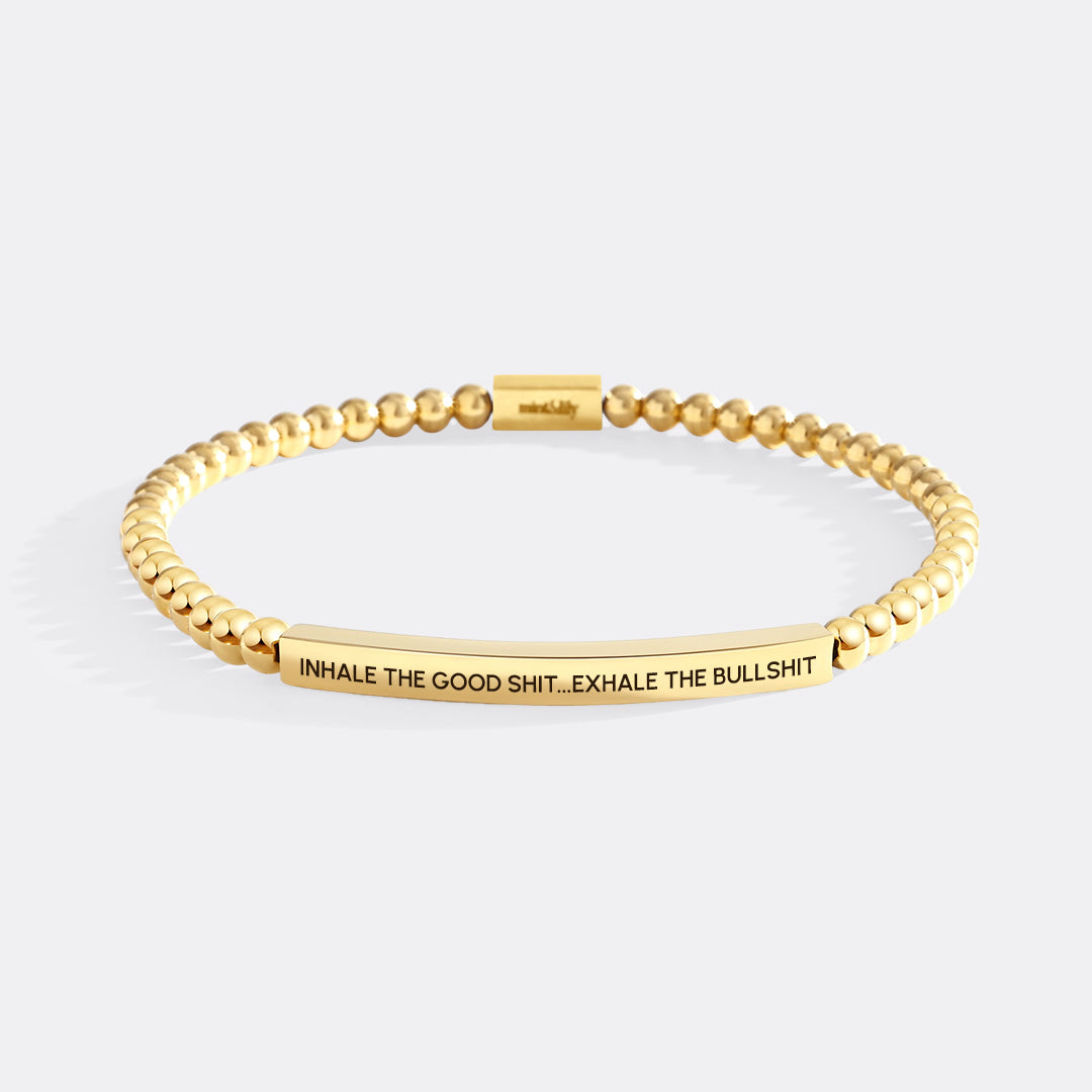 Inhale The Good Shit...Exhale The Bullshit Beaded Inspire Bracelet