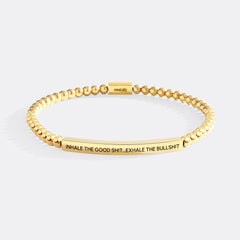 Inhale The Good Shit...Exhale The Bullshit Beaded Inspire Bracelet